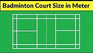 badminton court size in meter | badminton court measurement in meter | shuttle court size in meter