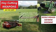 Our Hay Cutting Weapons - Sickle Mower, Haybine & Discbine
