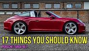 Porsche 991 Targa - 17 Things You Should Know