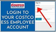 How to Sign In Costco ESS Employee Account Online 2023?