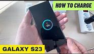 How to CHARGE Samsung Galaxy S23 Series