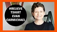 My #BELIEVE Tshirt from EVAN CARMICHAEL! Tam Talk