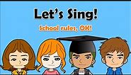 18 'School Rules, OK!' Song (Should & Shouldn't) English on Tour