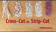 Cross Cut vs. Strip Cut Shredders