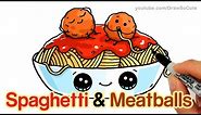 How to Draw Spaghetti and Meatballs step by step Easy - Fun Food with faces