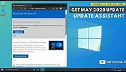 Get Windows 10 May 2020 Update (Version 2004) Update Assistant Install Tutorial