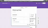 Phone Log with Google Forms