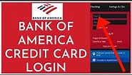 How To Login Bank Of America Credit Card (2023) | Bank Of America Online
