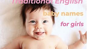 100 traditional English names for girls - Netmums