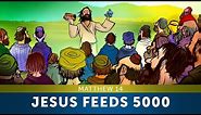 Jesus Feeds 5000 - Matthew 14 | Sunday School Lesson & Bible Story for Children | Sharefaithkids.com