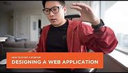 How to design a web application from start to finish