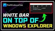 How to Fix the White Bar Covering Top Portion in WINDOWS 11/10? - Explorer, Edge, Chrome, Teams... ✅