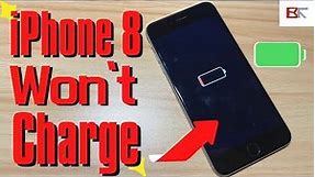 Must Know: iPhone 8 (Plus) Won’t Charge? Fix iPhone 8 Not Charging Issues in 5 Steps