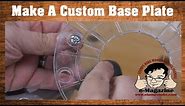 The right way to make a custom router base plate! (Tutorial)
