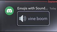 Discord Emojis with Sound…