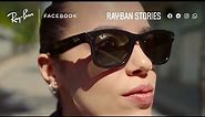 Ray-Ban Stories: the new way to capture, share & listen
