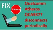 Fix Qualcomm Atheros QCA9377 disconnects periodically
