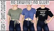 DIY T-Shirt Cutting | Easy Alterations Part 2 | 3 Tutorials | No Sewing or Glue