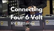 How to Connect Four 6 Volt RV Batteries