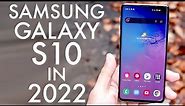 Samsung Galaxy S10 In 2022! (Still Worth It?) (Review)