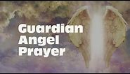 Guardian Angel Prayer| Catholic Central