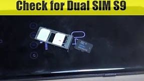 How to Check If Your Samsung Galaxy S9 Supports Dual SIM Card