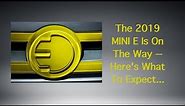 The 2019 MINI E Is On The Way -- Here's What To Expect...