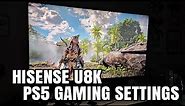 Hisense U8K and PS5 Gaming settings for HDR