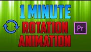 Premiere Pro CC : How to do a Rotate Image Animation