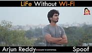 LIFI WITHOUT WIFI || ARJUN REDDY SPOOF | CAPDT