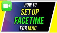 How to set up Facetime on Mac