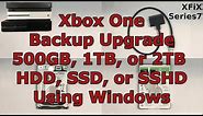 Xbox One Internal Hard Drive Backup and Restore Upgrade Using Windows Series 7