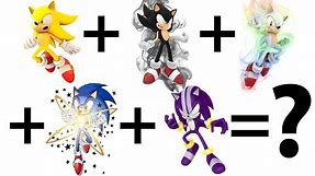 Fusion: Combining 5 Super Sonic Forms into 1! (Super, Dark, Hyper, Ultra, Darkspine)
