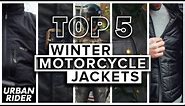TOP 5 Winter Motorcycle Jackets 2023