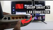 How to Connect Internet LAN Cable to SHARP Smart TV
