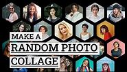 How to Make a Random Photo Collage