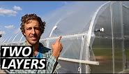 Installing TWO layers Inflated Greenhouse Plastic | How To Pull