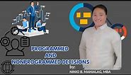 Decision Making in Management: Exploring Programmed and Nonprogrammed Decisions