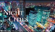 Night cities 4k With Piano Music