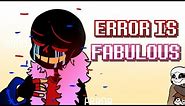 Error!Sans is Fabulous Animation ( ͡° ͜ʖ ͡°)