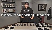 WAHL Clipper Blade Knowledge