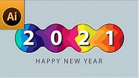 Create Vector Happy New Year 2021 Greetings Design in Adobe Illustrator