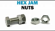 How to Use Hex Jam Nuts | Fasteners 101