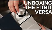 Unboxing the Fitbit Versa