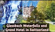 Swiss Tours, Giessbach Waterfalls Switzerland, Grand Hotel in Switzerland