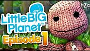10 YEARS! - LittleBigPlanet Gameplay Walkthrough - Episode 1 - The Gardens! Story Mode!
