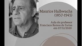 Maurice Halbwachs (1857-1945) – Memória coletiva