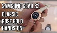 Samsung Gear S2 Classic Rose Gold hands-on