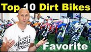 Top 10 Dirt Bikes of All Time (updated for 2021) | Favorite Bikes Ever!