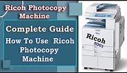 How To Use Photocopy Machine | Ricoh Aficio MP 5001, 4500, 3351, Photocopier